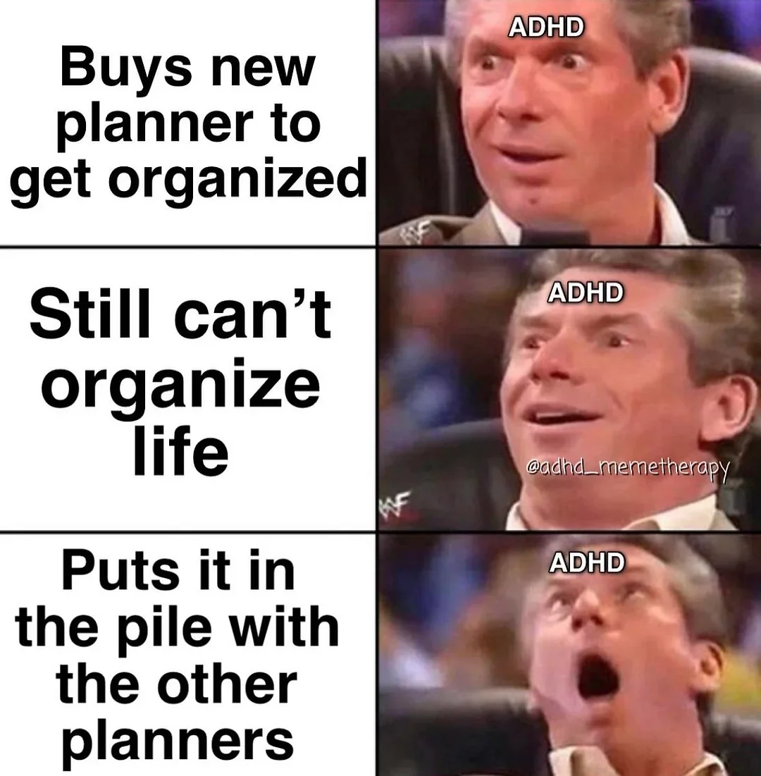 organise adhd meme