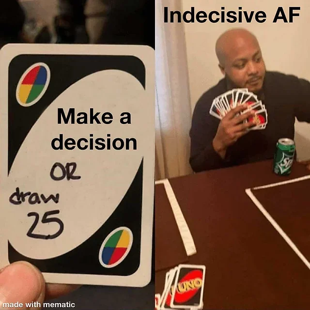 indecisive adhd meme