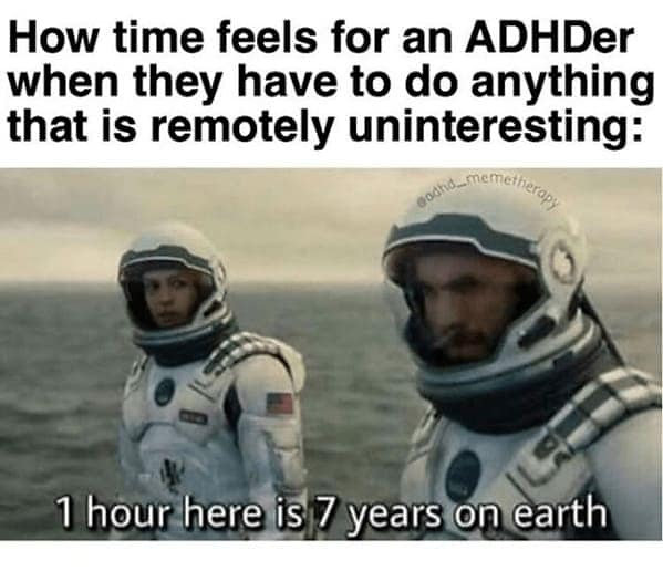 interstellar adhd meme